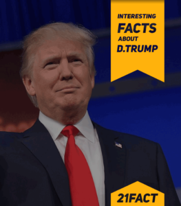 Interesting facts about Donald Trump
