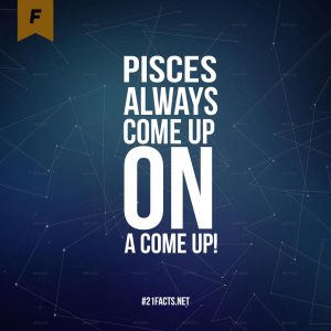 Facts about pisces 7