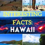 Interesting Facts About Hawaii: Islands Myths & Magic