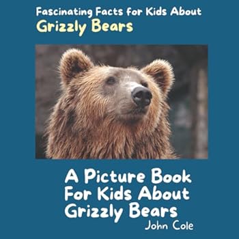 Interesting Facts About Grizzly Bears: Fierce Fast & Fascinating