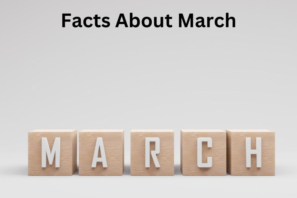 Fun Facts About the Month of March: Weather History & Odd Traditions