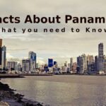 Interesting Facts About Panama You Should Know