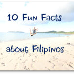 Fun Facts About Filipinos: Culture Humor & Heart