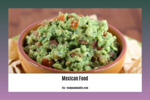 Facts About Mexican Food: Flavor Tradition & Cultural Spice
