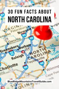 10 Interesting Facts About North Carolina: Mountains Coast & Culture