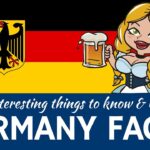 10 Interesting Facts About Germany: History Culture & Innovation
