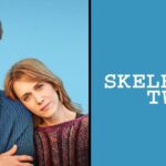 Fun Facts About The Skeleton Twins: Behind-the-Scenes Surprises