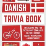 Interesting Facts About Danish Culture You Didn’t Know