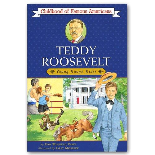 Fun Facts About Teddy Roosevelt: Rough Rider Reformer & Legend